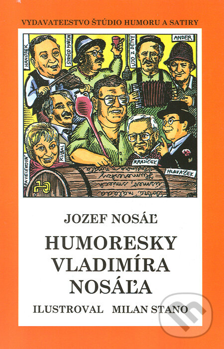Levně Humoresky Vladimíra Nosáľa - Jozef Nosáľ - kniha z kategorie Životopisy