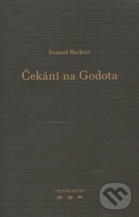 Čekání na Godota - Samuel Beckett, Větrné mlýny, 2010