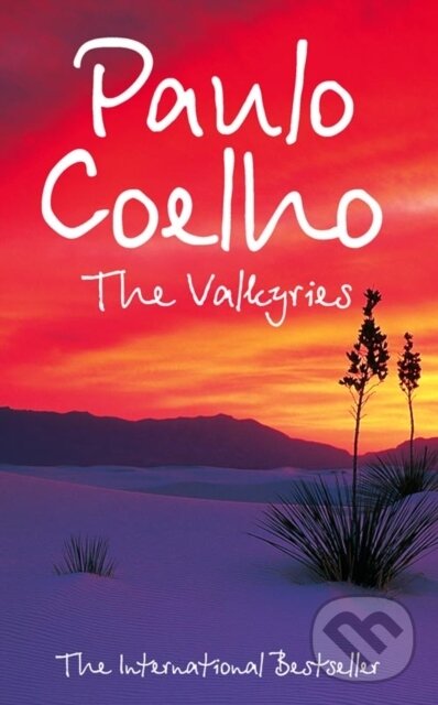The Valkyries - Paulo Coelho, HarperCollins, 2011