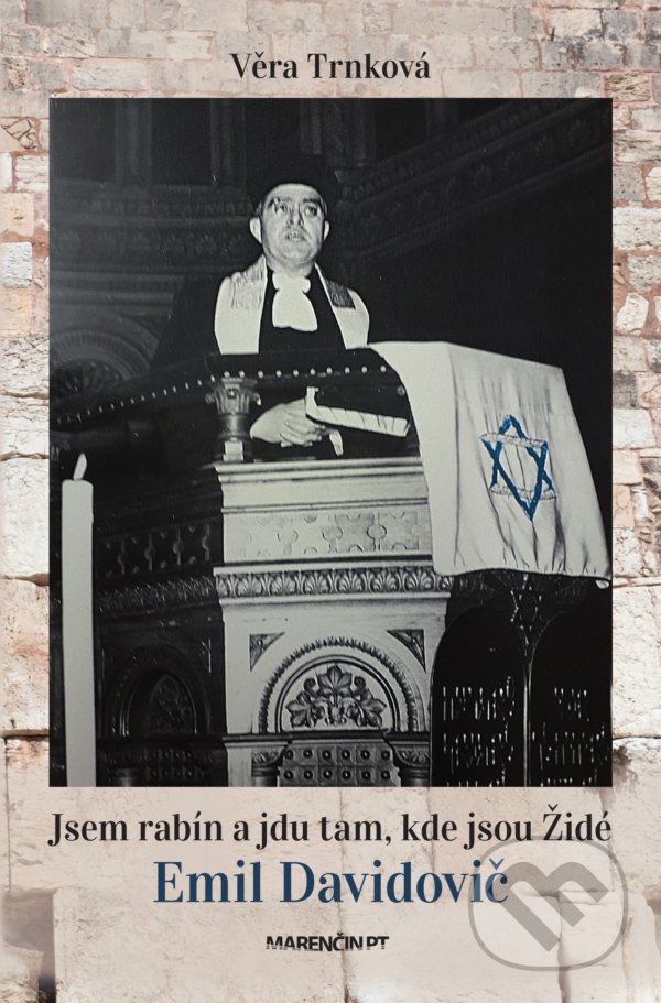 Levně Jsem rabín a jdu tam, kde jsou Židé - Emil Davidovič - kniha z kategorie Životopisy