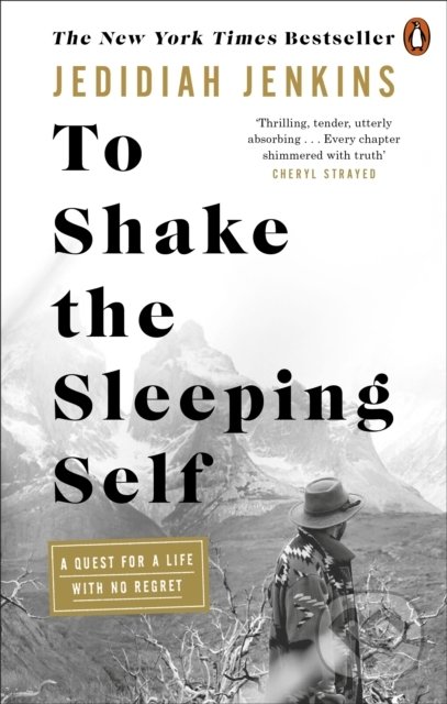 Levně To Shake the Sleeping Self (A Quest for a Life with No Regret) - kniha z kategorie Cestopisy