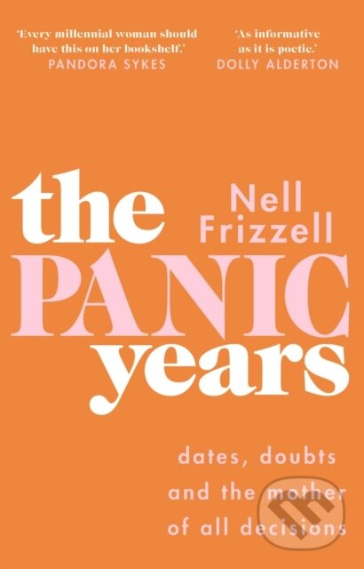 Kniha: The Panic Years (Nell Frizzell). Bantam Press, 2021