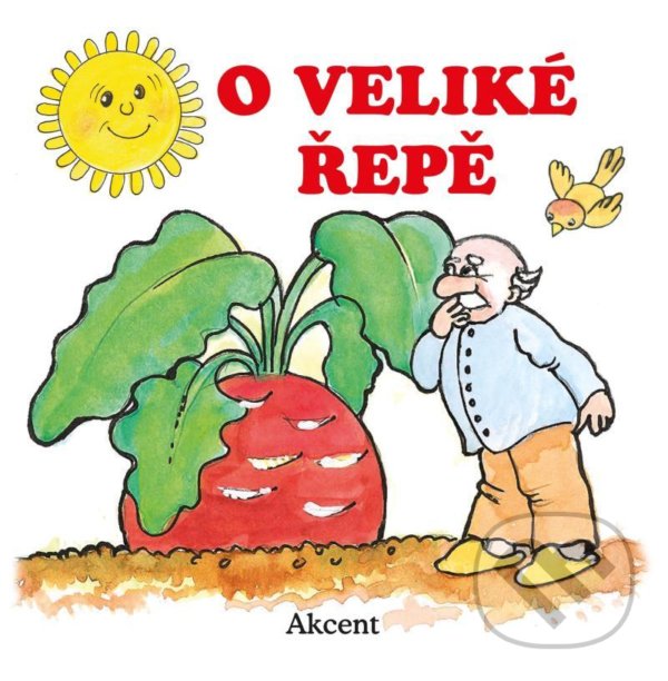 Kniha: O veliké řepě (Akcent)