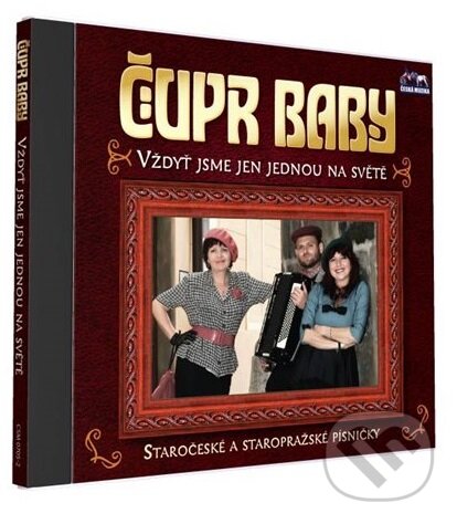 Levně Čupr baby: Vždyť jsme jen jednou na světě - Čupr baby