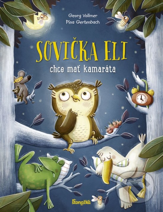 Levně Sovička Eli chce mať kamaráta - Georg Vollmer, Pina Gertenbach (ilustrátor) - kniha z kategorie Rozprávky