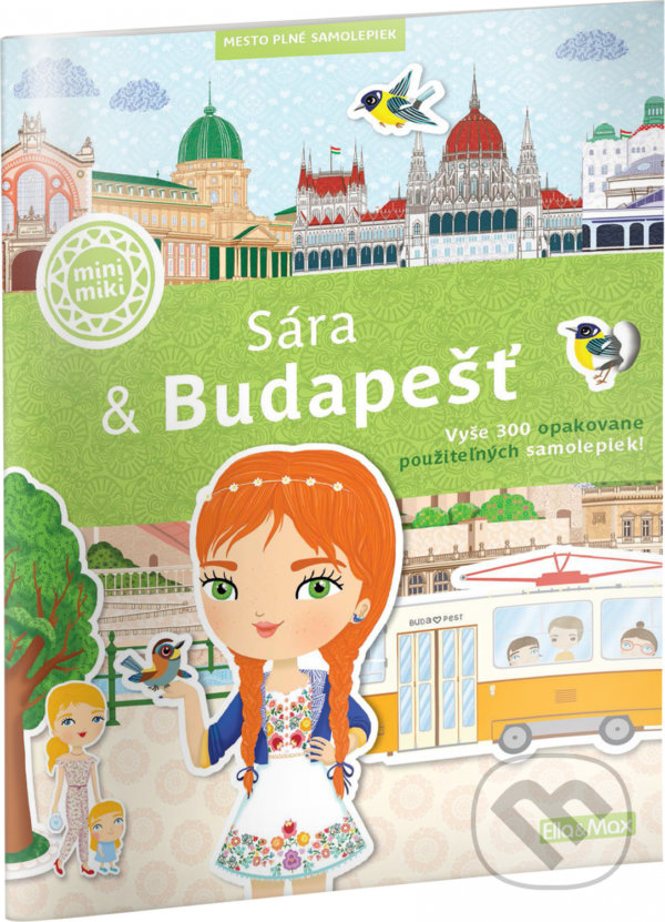 Levně Sára & Budapešť (Mesto plné samolepiek) - Ema Potužníková, Lucie Jenčíková (ilustrátor) - kniha z kategorie Beletria
