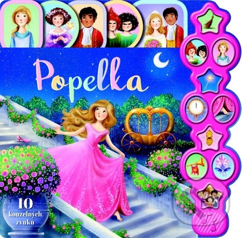Levně Popelka (10 kouzelných zvuků) - kniha z kategorie Materská škola a predškoláci