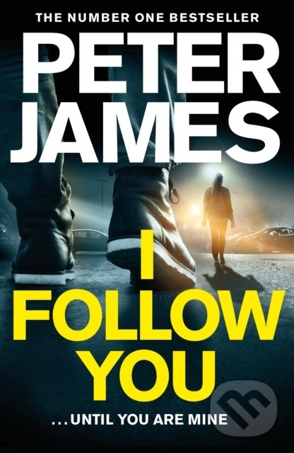 Levně I Follow You - Peter James - kniha z kategorie Beletria