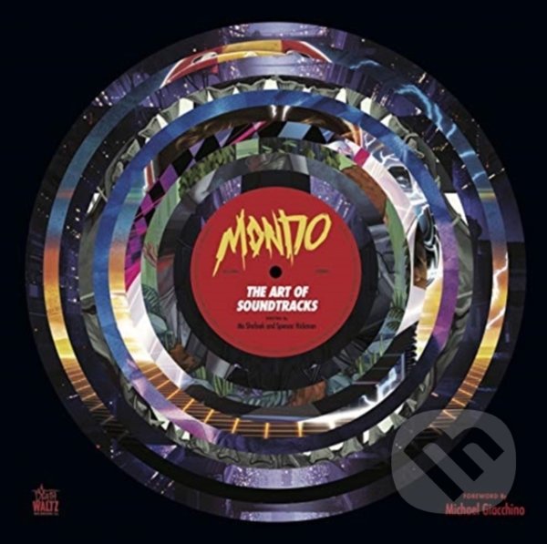 Levně The Art of Soundtracks - Mondo - kniha z kategorie Hudba