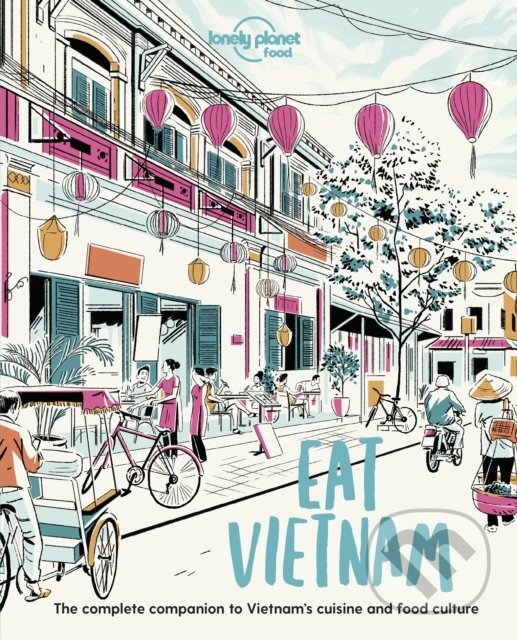 Levně Eat Vietnam - kniha z kategorie Sprievodcovia Áziou