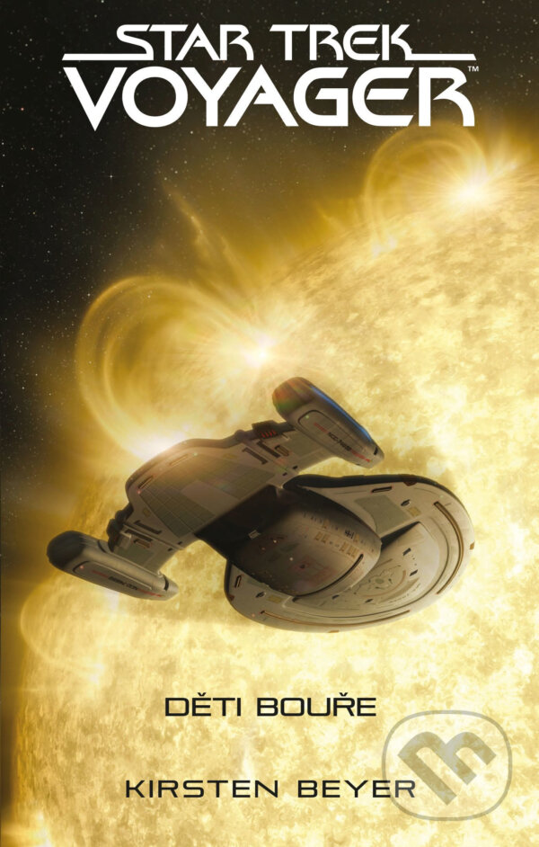 E-kniha: Star Trek: Voyager – Děti bouře (Kirsten Beyer). Laser books, 2021
