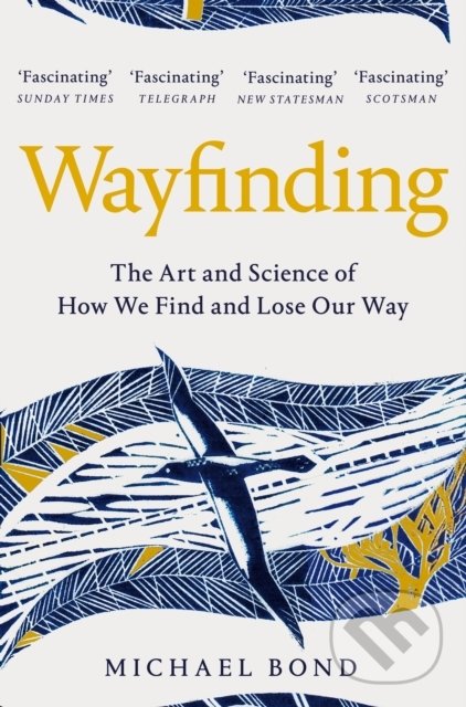 Levně Wayfinding (The Art and Science of How We Find and Lose Our Way) - kniha z kategorie Psychológia