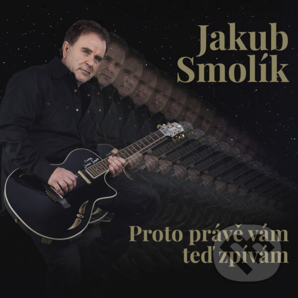 Levně Jakub Smolík: Proto Právě Vám Teď Zpívám LP - Jakub Smolík