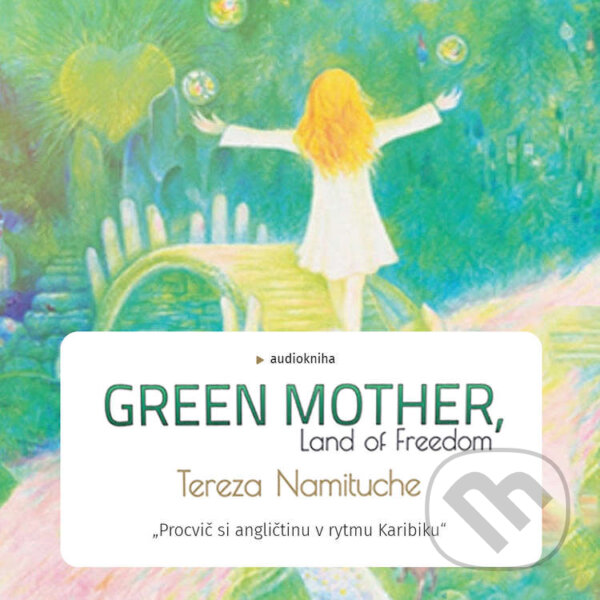Audiokniha: Green Mother (Tereza Namituche). Tereza Namituche, 2021