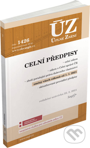 Levně Úplné Znění - 1426 Celní předpisy (Podle stavu k 22.2.2021) - kniha z kategorie Správne právo