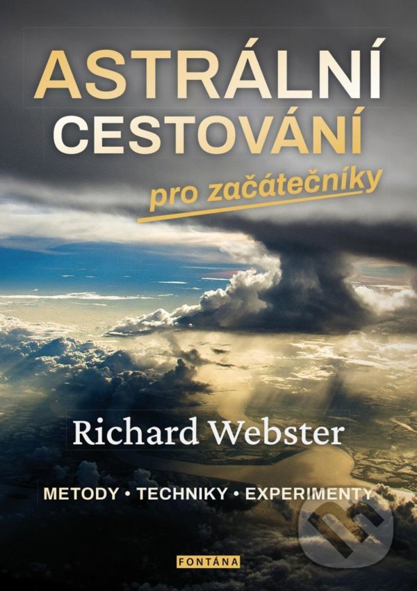Levně Astrální cestování pro začátečníky - metody, techniky, experimenty - kniha z kategorie Parapsychológia