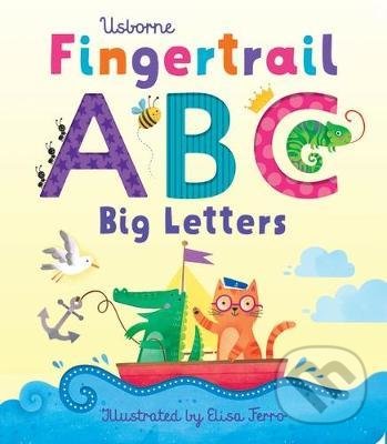 Levně ABC Big Letters (Fingertrail) - Felicity Brooks, Elisa Ferro (ilustrátor) - kniha z kategorie Pre deti a mládež