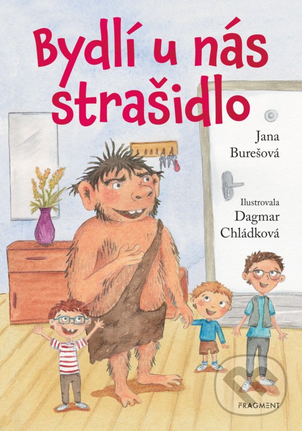 Levně Bydlí u nás strašidlo - Jana Burešová, Dagmar Chládková (ilustrátor) - kniha z kategorie Beletria