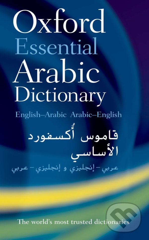 Levně Oxford Essential Arabic Dictionary (English-Arabic / Arabic-English) - kniha z kategorie Jazykové učebnice a slovníky