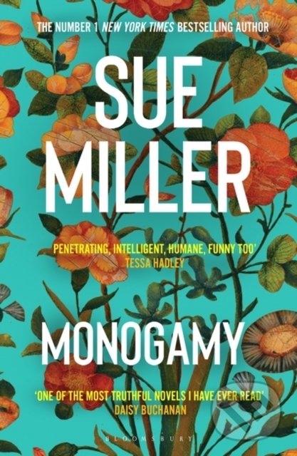 Monogamy - Sue Miller, Bloomsbury, 2021