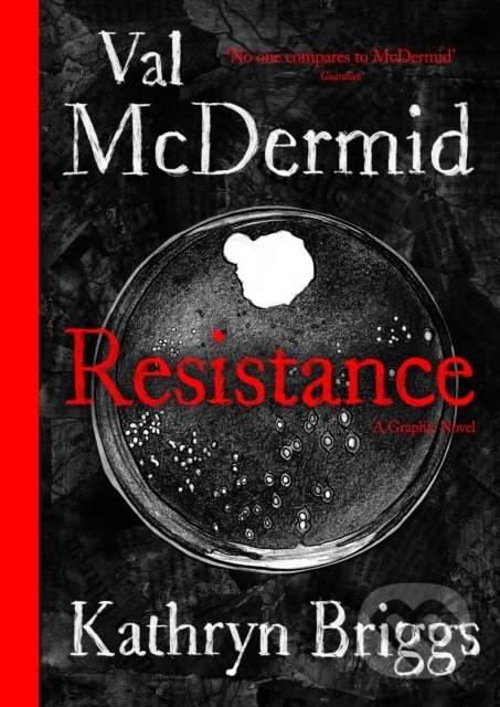 Levně Resistance (A Graphic Novel) - Val McDermid, Kathryn Briggs (ilustrátor) - kniha z kategorie Komiksy