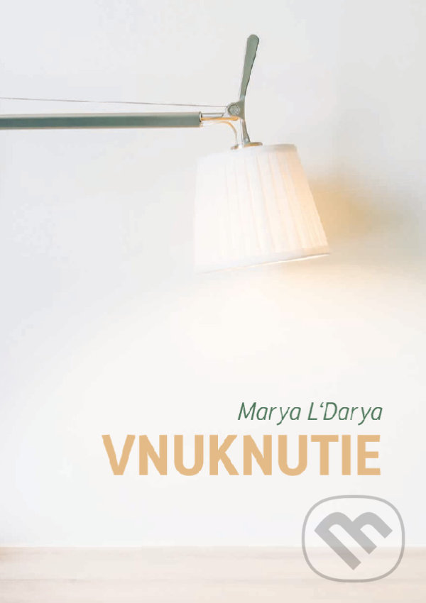 Levně Vnuknutie - Marya L´Darya - kniha z kategorie Spiritualita