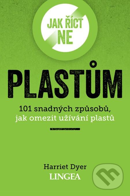 E-kniha: Jak říct ne plastům (Harriet Dyer). Lingea, 2021