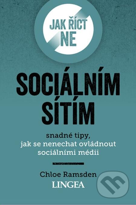 E-kniha: Jak říct ne sociálním sítím (Chloe Ramsden)