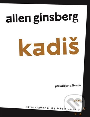 E-kniha: Kadiš a jiné básně (Allen Ginsberg). Argo, 2021