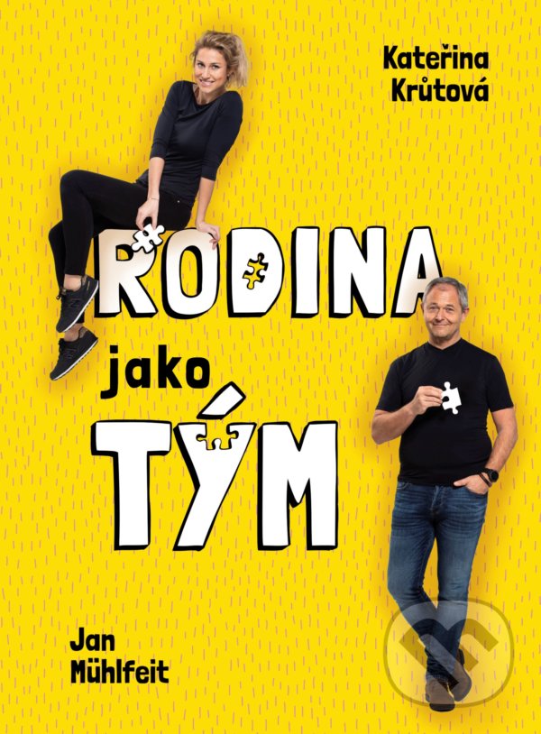 Levně Rodina jako tým - Jan Mühlfeit, Kateřina Krůtová-Novotná - kniha z kategorie Vzťahy a rodina