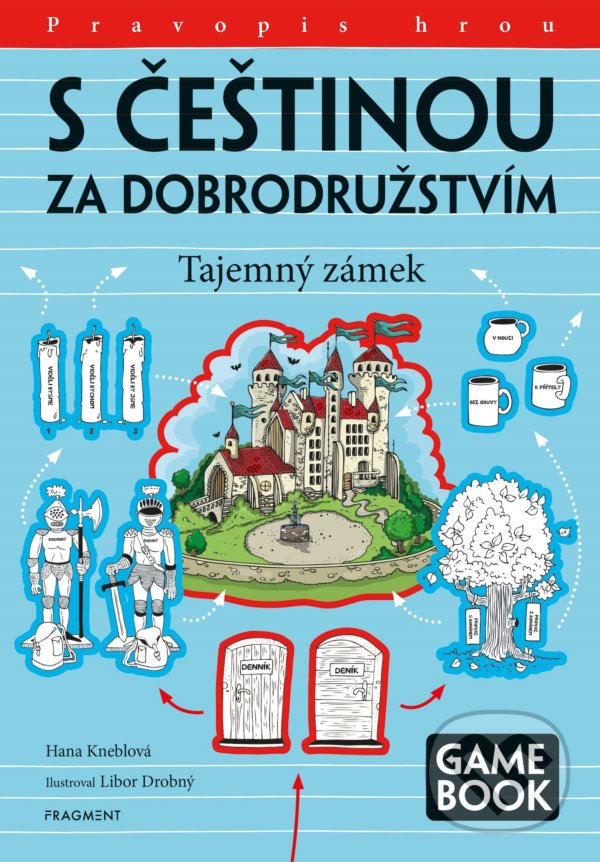 Kniha: S češtinou za dobrodružstvím: Tajemný zámek (Hana Kneblová). Nakladatelství Fragment, 2021