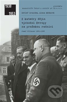 Levně Z katedry dějin východní Evropy na pražskou radnici - kniha z kategorie História