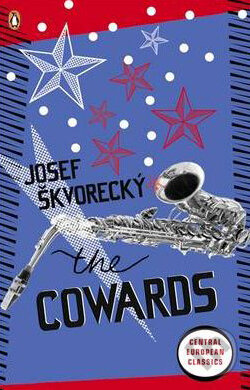 Levně The Cowards - Josef Škvorecký - kniha z kategorie Beletria