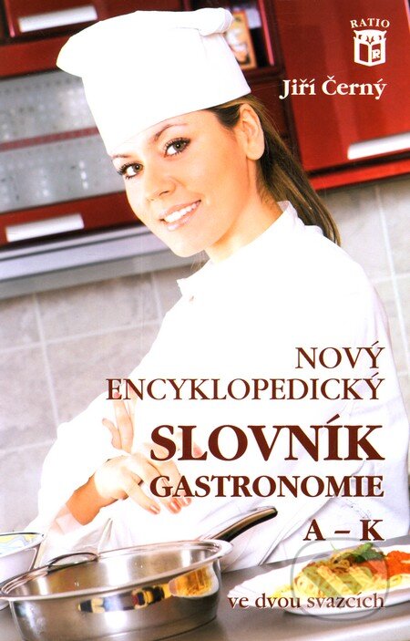 Levně Nový encyklopedický slovník gastronomie 1 (A-K) - Jiří Černý - kniha z kategorie Stredné školy