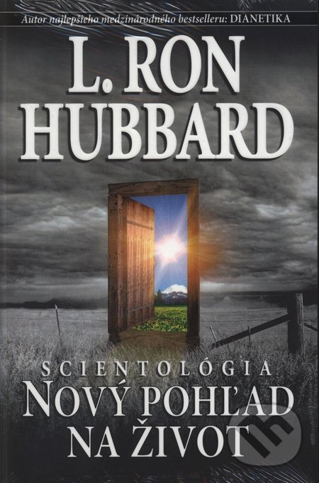 Scientológia - Nový pohľad na život - L. Ron Hubbard, New era, 2009
