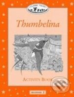 Thumbelina - Activity Book - Sue Arengo, Oxford University Press, 2006