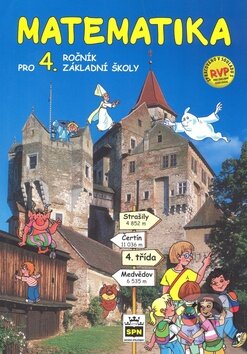 Kniha: Matematika pro 4. ročník - RVP (Miroslava Čížková). SPN - pedagogické nakladatelství, 2009
