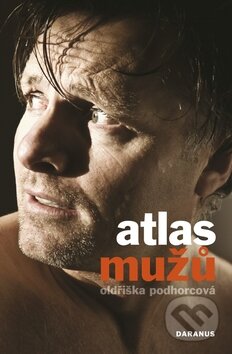 Levně Atlas mužů - Oldřiška Podhorcová - kniha z kategorie Psychológia
