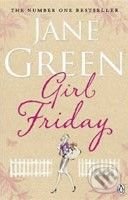 Girl Friday - Jane Green, Penguin Books, 2010