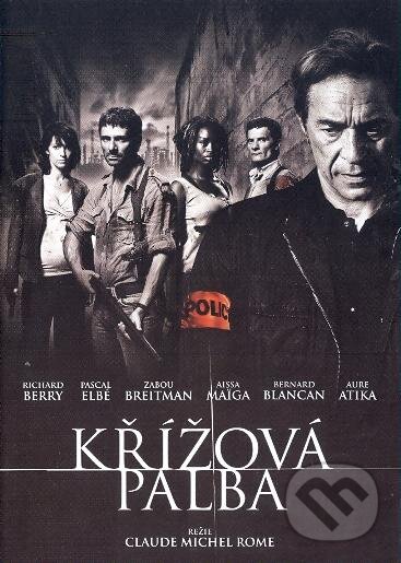 Film: Krížová paľba (Claude-Michel Rome) (DVD). Hollywood, 2021