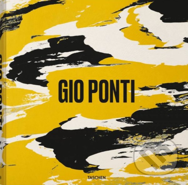 Levně Gio Ponti - Salvatore Licitra, Stefano Casciani, Lisa Licitra Ponti, Brian Kish, Fabio Marino, Karl Kolbitz - kniha z kategorie Architektúra
