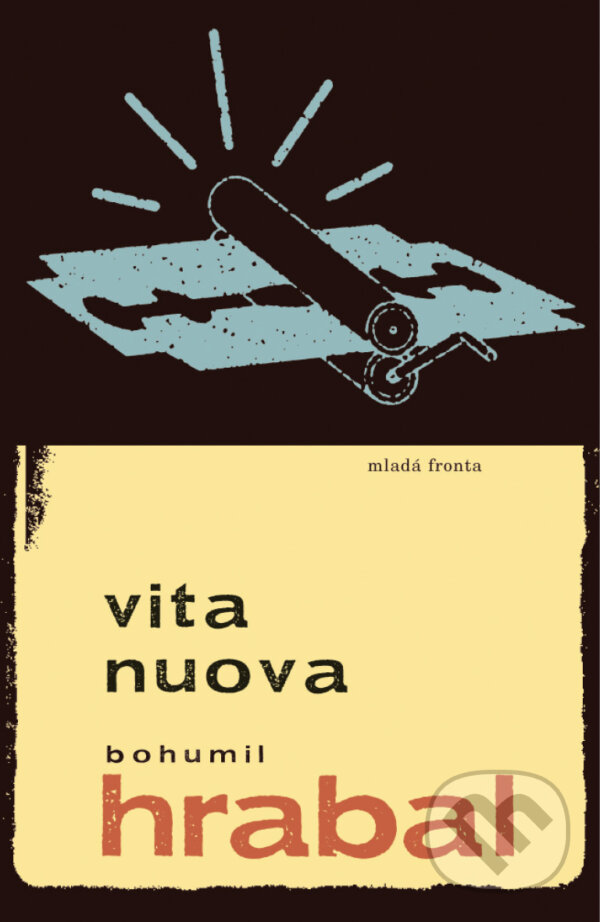 E-kniha: Vita nuova (Bohumil Hrabal). Mladá fronta, 2010