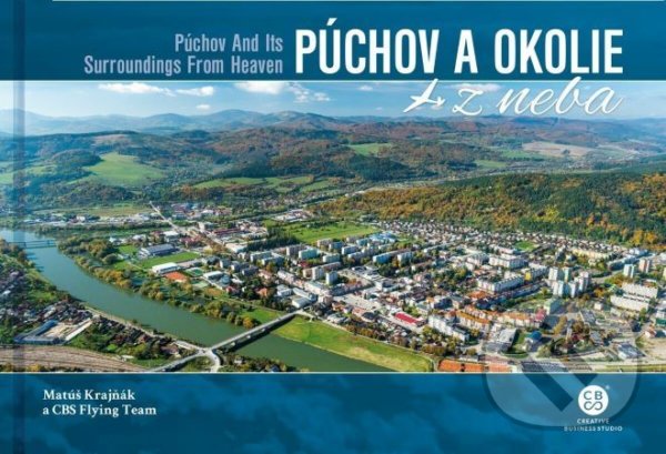 Levně Púchov a okolie z neba - Matúš Krajňák - kniha z kategorie Obrazové publikácie