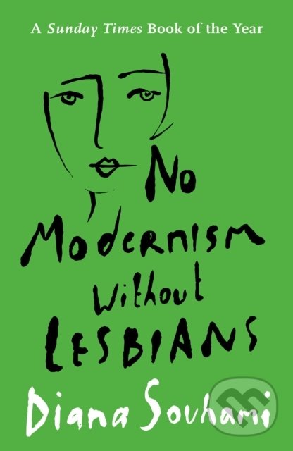 Levně No Modernism Without Lesbians - Diana Souhami - kniha z kategorie História