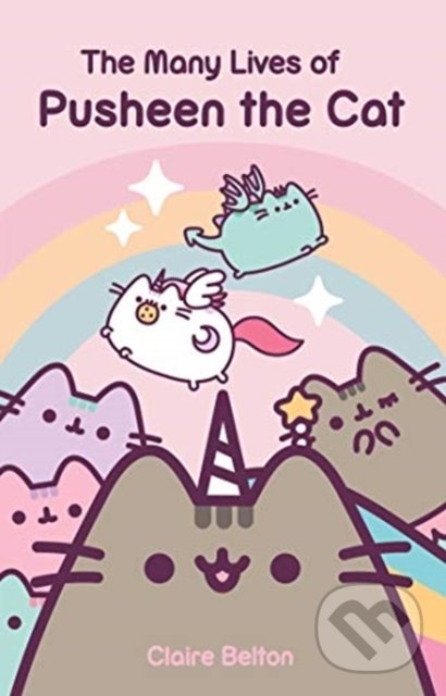 Levně The Many Lives Of Pusheen the Cat - Claire Belton - kniha z kategorie Sci-fi, fantasy a komiksy