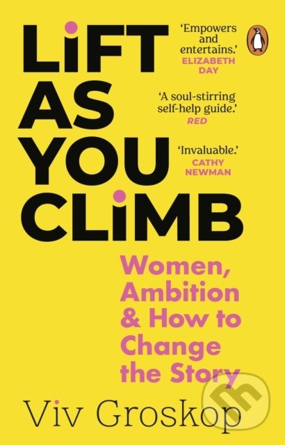 Levně Lift as You Climb (Women, Ambition and How to Change the Story) - kniha z kategorie Psychológia