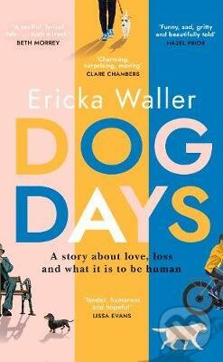 Kniha: Dog Days (Ericka Waller). Transworld, 2021
