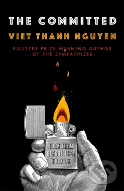 Kniha: The Committed (Viet Thanh Nguyen)