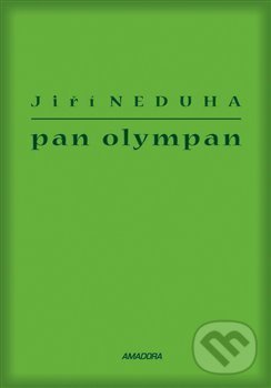 Levně Pan Olympan - Jiří Neduha - kniha z kategorie Beletria