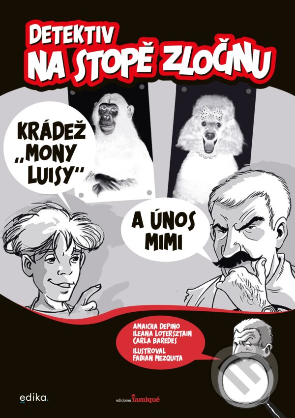 Levně Detektiv na stopě zločinu (Krádež „Mony Luisy“ a únos Mimi) - kniha z kategorie Beletria